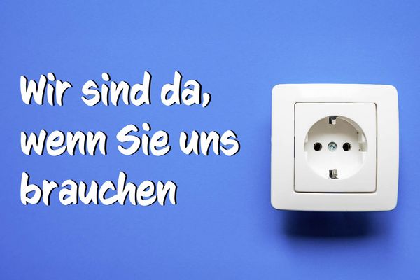 Bild für dekorative Zwecke: Wir sind da, wenn Sie uns brauchen